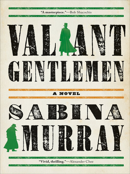 Title details for Valiant Gentlemen by Sabina Murray - Available